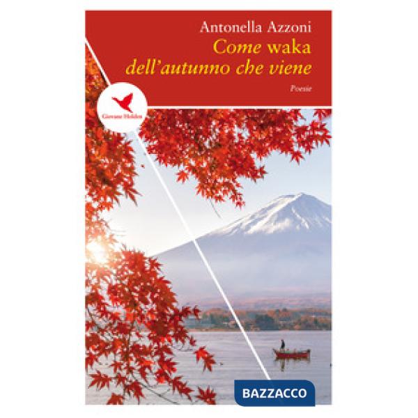 Come waka dell'autunno che viene