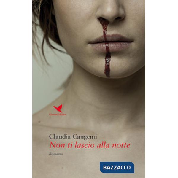 Non ti lascio alla notte