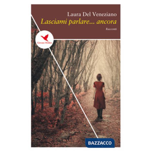 Lasciami parlare... ancora