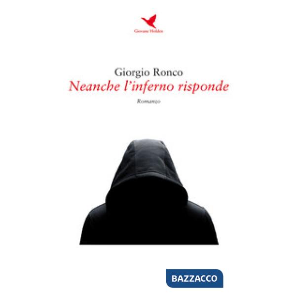 Neanche l'inferno risponde