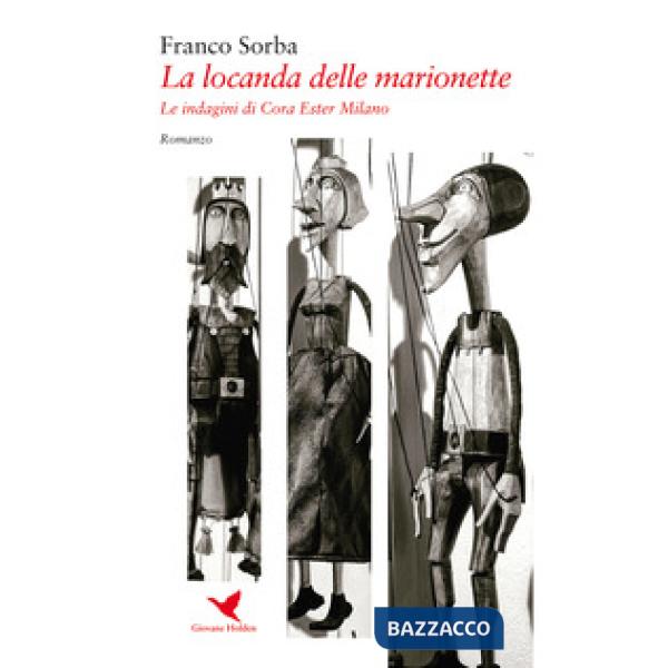 Locanda delle marionette. Le indagini di Cora Ester Milano (La)