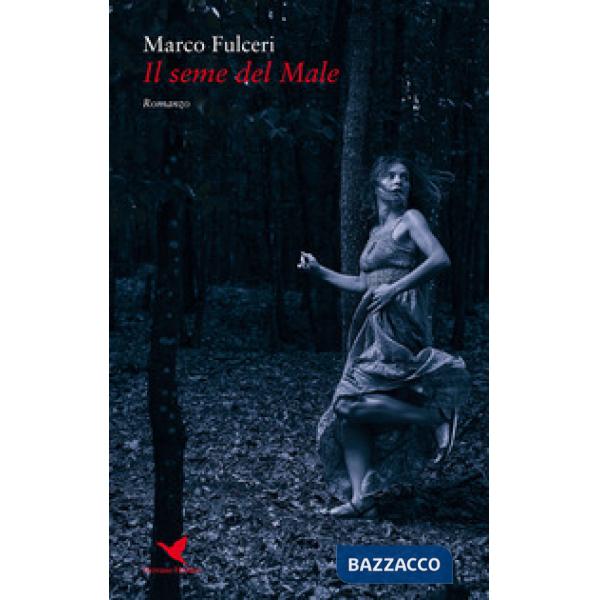 Seme del male (Il)