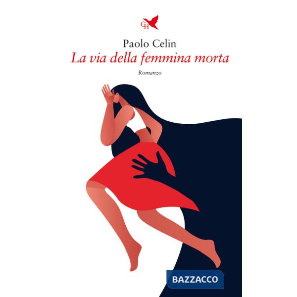 Via della femmina morta (La)