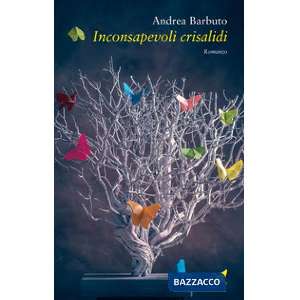 Inconsapevoli crisalidi