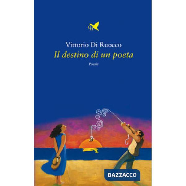 Destino di un poeta (Il)