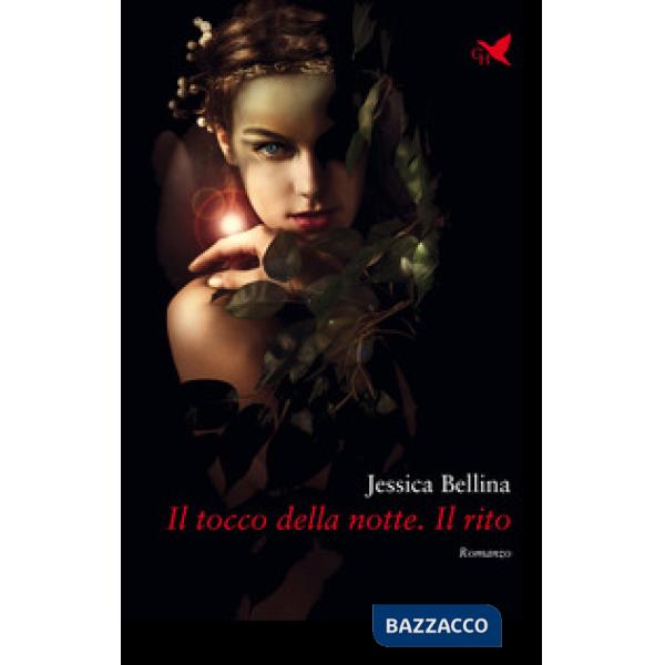 Tocco della notte. Il rito (Il)