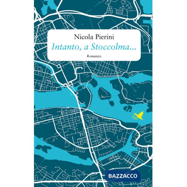 Intanto, a Stoccolma...