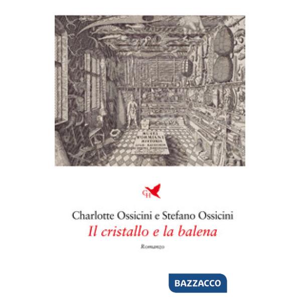 Cristallo e la balena (Il)