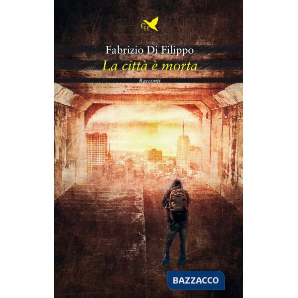 Città è morta (La)