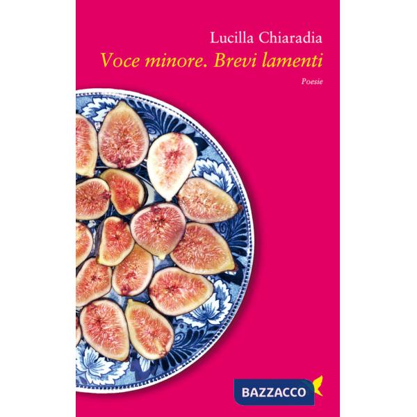 Voce minore. Brevi lamenti