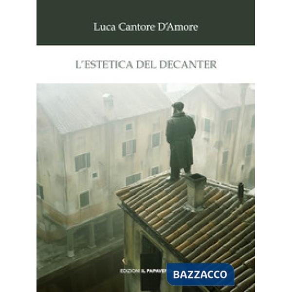 Estetica del decanter (L')