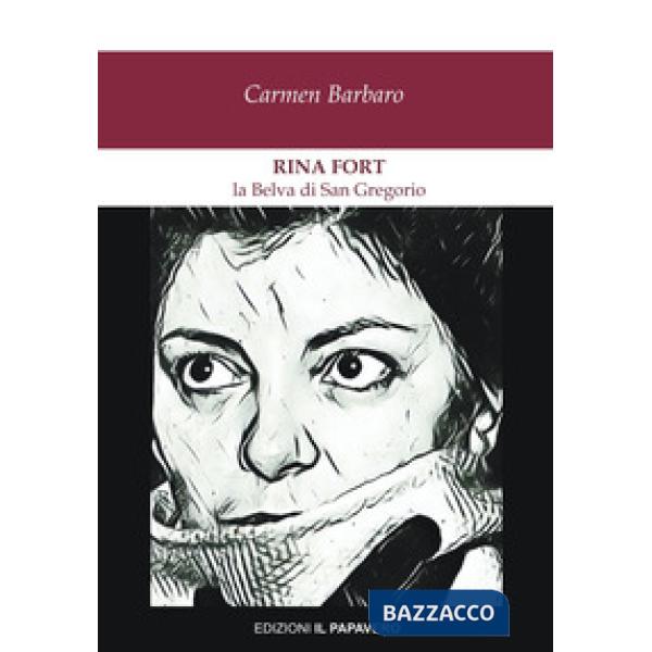 Rina Fort. La belva di San Gregorio