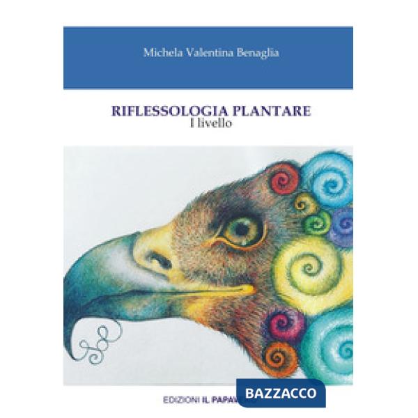 Riflessologia plantare. I livello