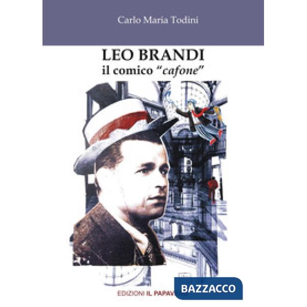 Leo Brandi. Il comico «cafone»