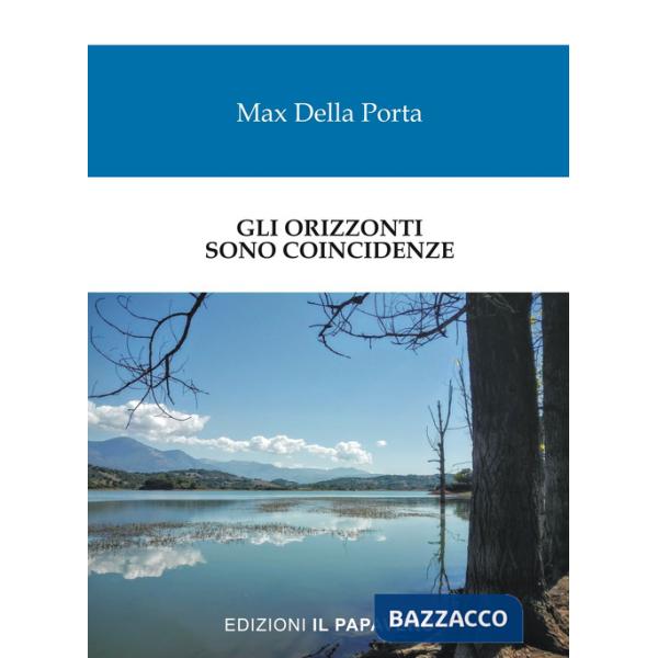 Orizzonti sono coincidenze (Gli)