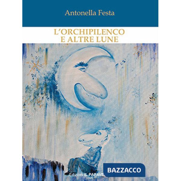 Orchipilenco e altre lune (L')