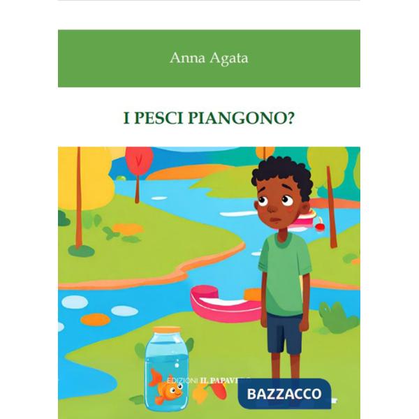 Pesci piangono? (I)