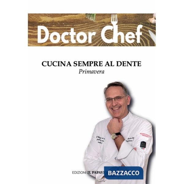 Cucina sempre al dente. Primavera