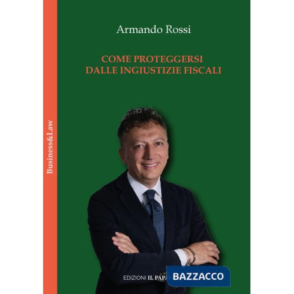 Come proteggersi dalle ingiustizie fiscali