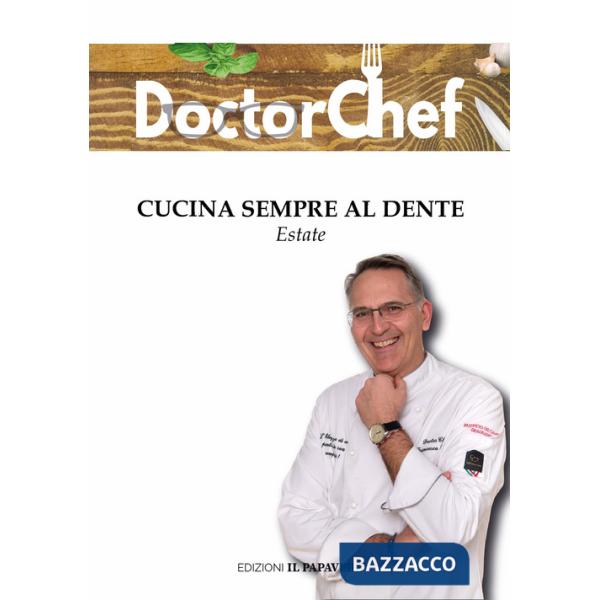 Cucina sempre al dente. Estate