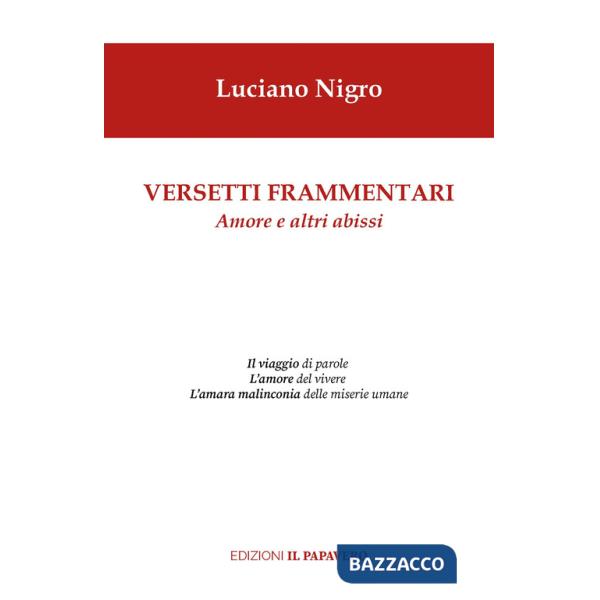 Versetti frammentari. Amore e altri abissi
