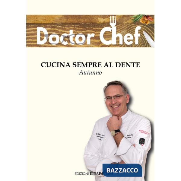 Cucina sempre al dente. Autunno