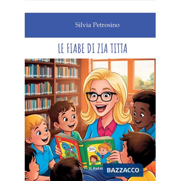 Fiabe di Zia Titta (Le)