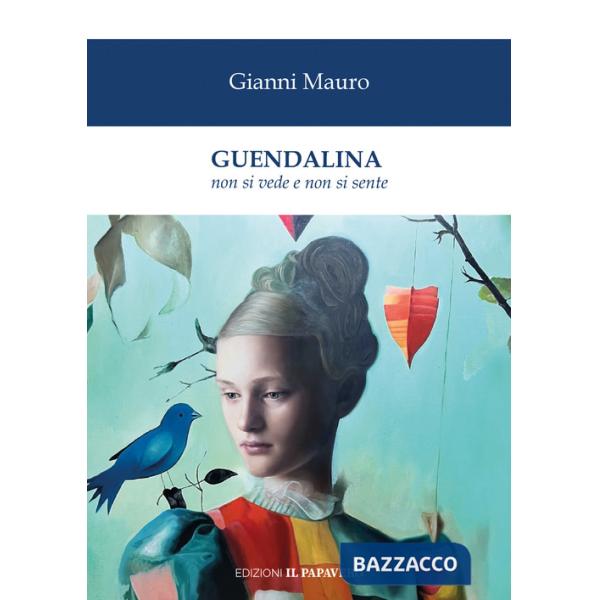 Guendalina non si vede e non si sente