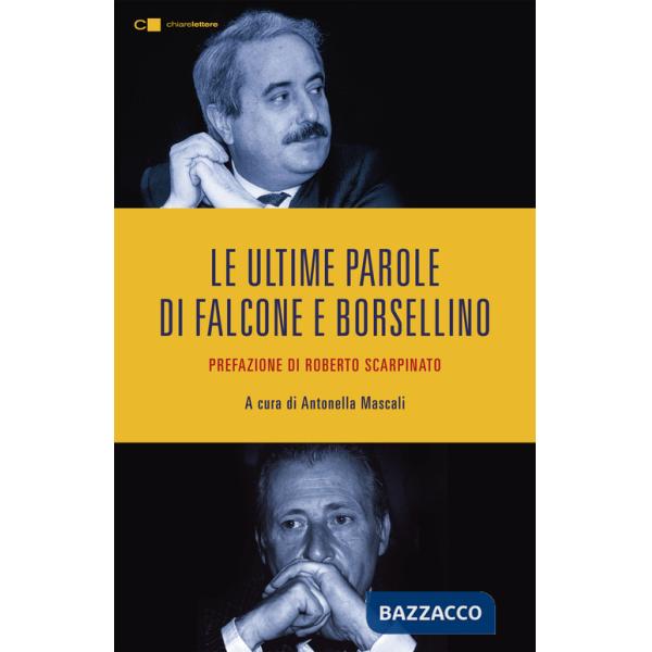 Ultime parole di Falcone e Borsellino (Le)
