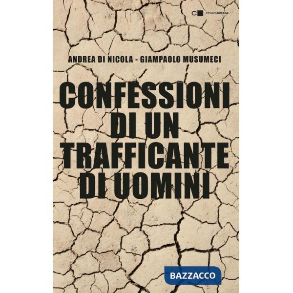 Confessioni di un trafficante di uomini