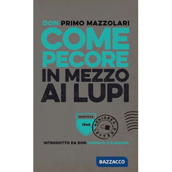 Come pecore in mezzo ai lupi