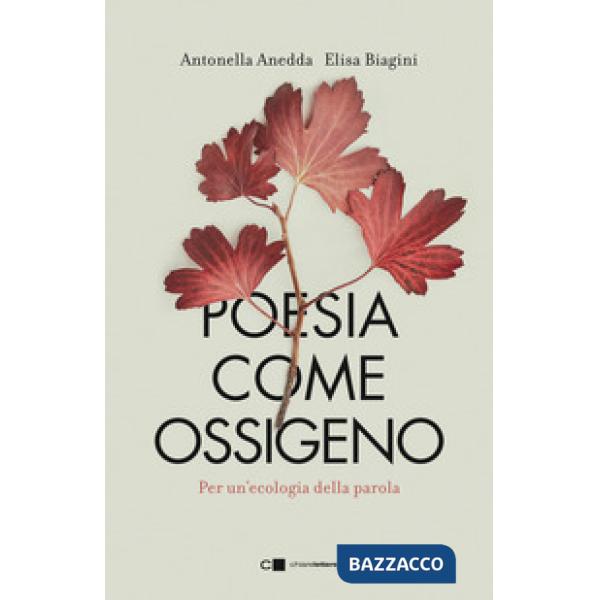 Poesia come ossigeno. Per un'ecologia della parola