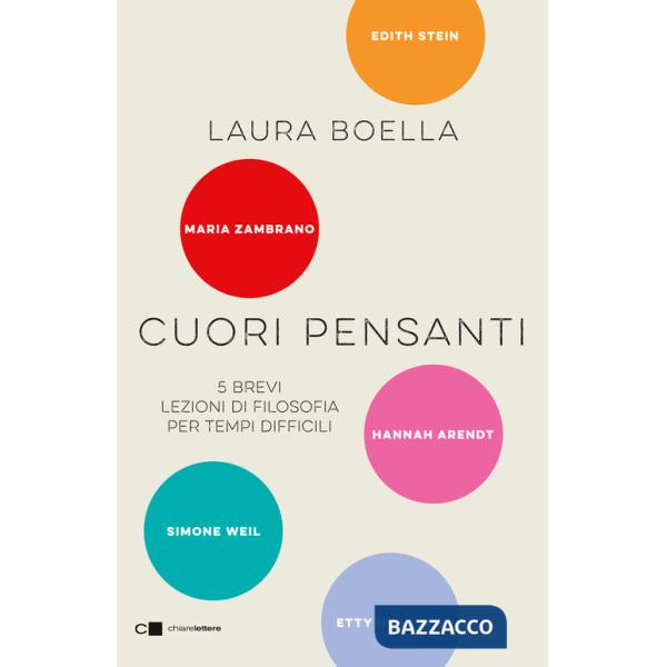 Cuori pensanti. 5 brevi lezioni di filosofia per tempi difficili