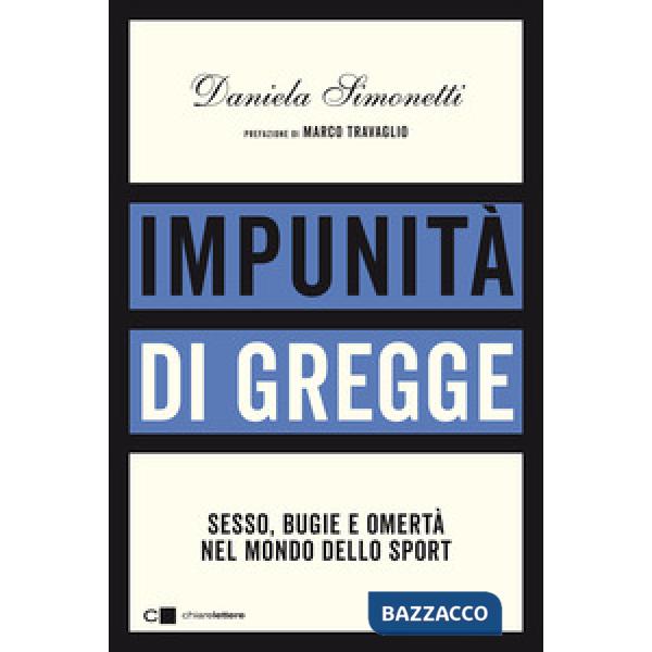 Impunità di gregge. Sesso, bugie e omertà nel mondo dello sport