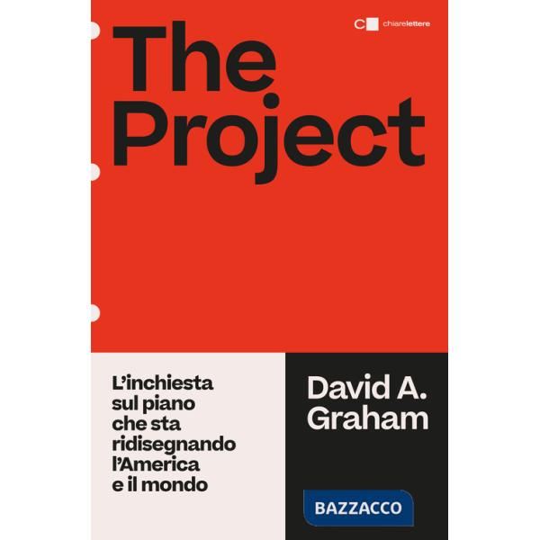 Project. L'inchiesta sul piano che sta ridisegnando l'America e il mondo (The)