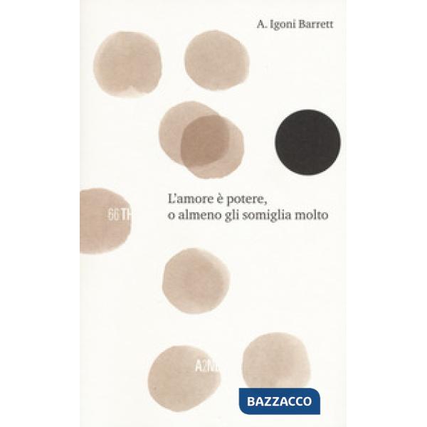 Amore è potere, o almeno gli somiglia molto (L')