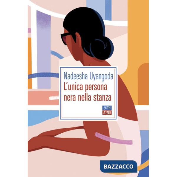 Unica persona nera nella stanza (L')