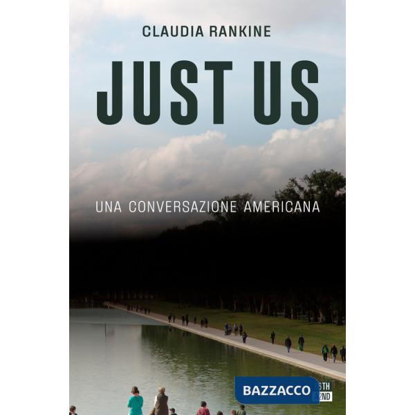 Just Us. Una conversazione americana
