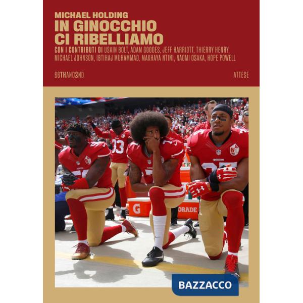 In ginocchio ci ribelliamo