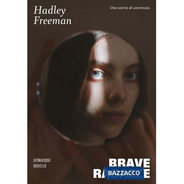 Brave ragazze. Una storia di anoressia