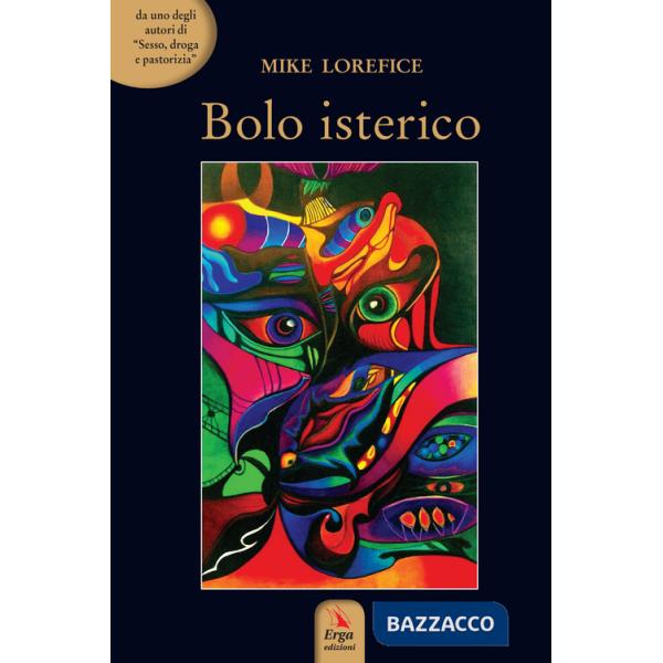Bolo isterico