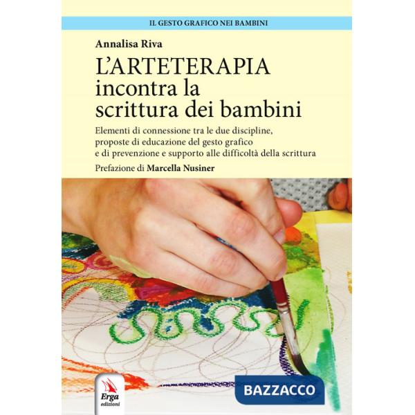 Arteterapia incontra la scrittura dei bambini (L')