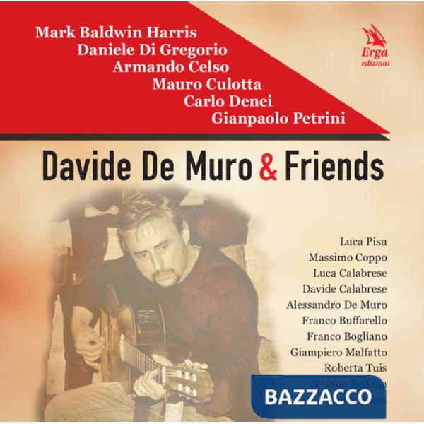 Davide De Muro & friends. Con CD-Audio