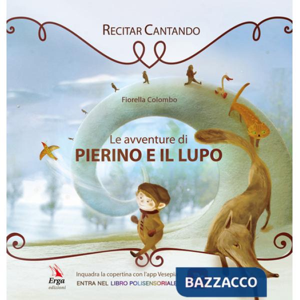 Avventure di Pierino e il lupo. Con app (Le)