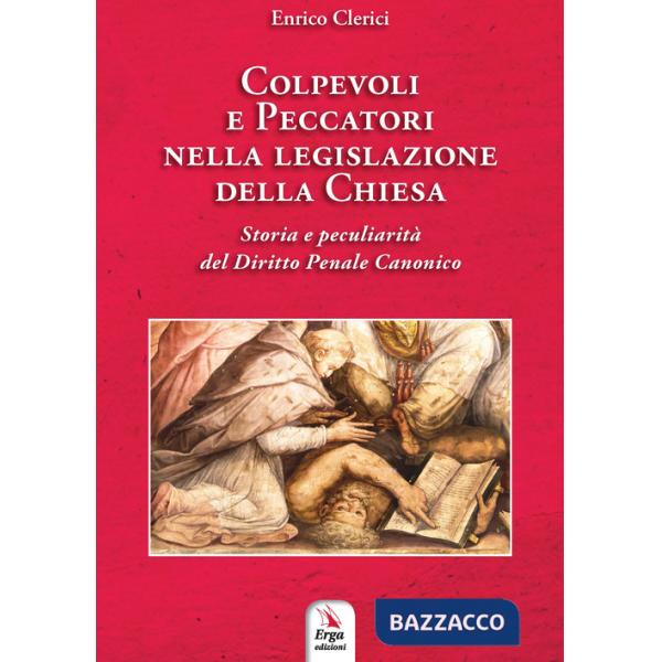 Colpevoli e peccatori nella legislazione della Chiesa