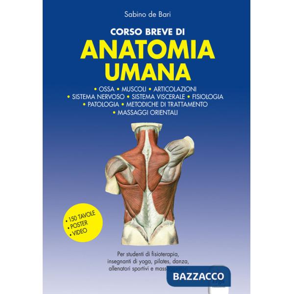 Corso breve di anatomia umana. Con QR code e video