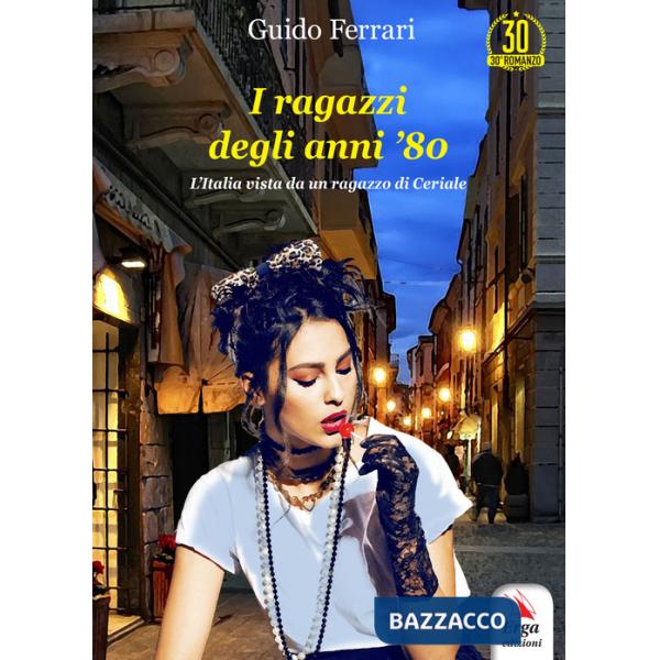 Ragazzi degli anni '80 (I)