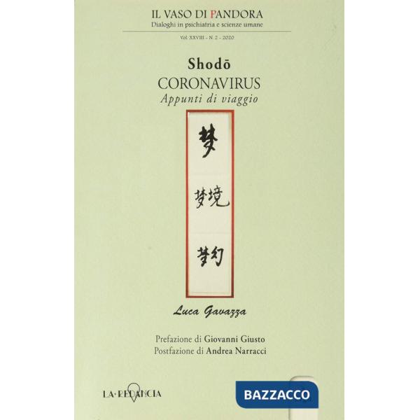 Vaso di Pandora. Dialoghi in psichiatria e scienze umane (2020) (Il). Vol. 28: Shodo coronavirus
