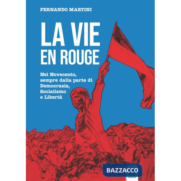 Vie en rouge (La)