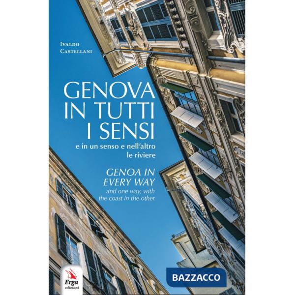Genova in tutti i sensi-Genoa in every way